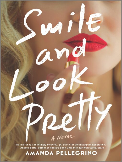 Title details for Smile and Look Pretty by Amanda Pellegrino - Available